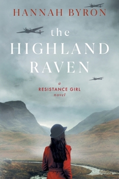 The Highland Raven - Book #5 of the Resistance Girl