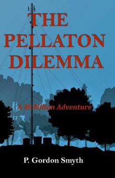 Paperback The Pellaton Dilemma: A McMillan Adventure Book