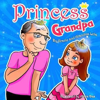 Paperback Princess Grandpa Book