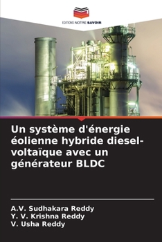 Paperback Un système d'énergie éolienne hybride diesel-voltaïque avec un générateur BLDC [French] Book