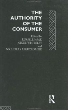 Paperback The Authority of the Consumer Book