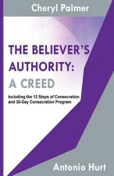 Paperback The Believer's Authority: A Creed Book