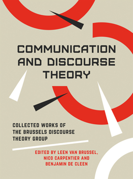Paperback Communication and Discourse Theory: Collected Works of the Brussels Discourse Theory Group Book