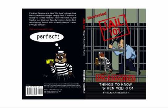 Paperback Jail 101: Things To Know When You Go Book