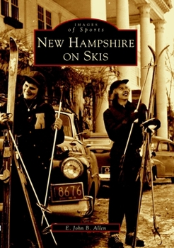 New Hampshire on Skis - Book  of the Images of Sports
