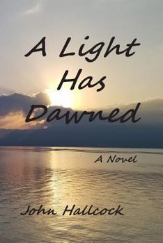 Paperback A Light Has Dawned Book