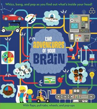 Hardcover The Adventures of Your Brain Book