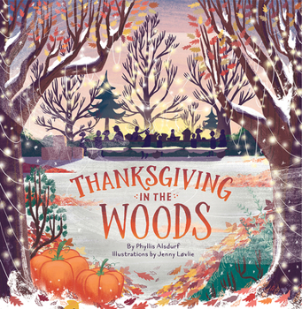 Hardcover Thanksgiving in the Woods Book