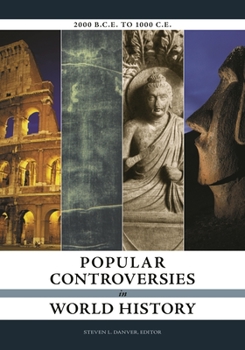 Hardcover Popular Controversies in World History [4 Volumes]: Investigating History's Intriguing Questions Book