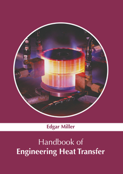Hardcover Handbook of Engineering Heat Transfer Book