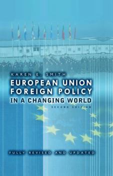 Paperback European Union Foreign Policy in a Changing World Book