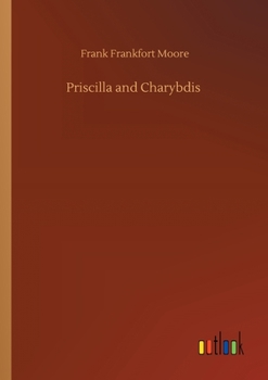 Priscilla and Charybdis A Story of Alternatives