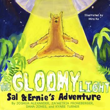 Paperback The Gloomy Light: Sal & Ernie's Adventure Book