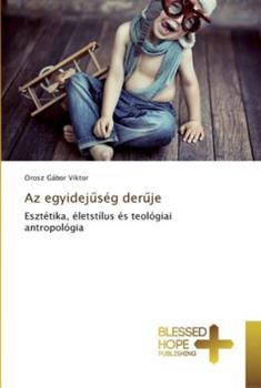 Paperback Az egyidejűség derűje [Hungarian] Book