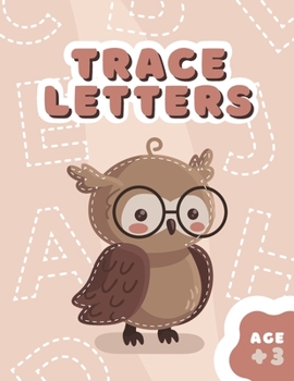 Paperback Trace Letters: Workbook-Alphabet, Practice for Kids with Pen Control, Line Tracing, Letters, and More Book