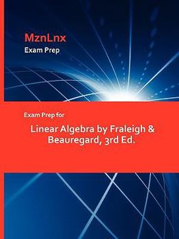 Paperback Exam Prep for Linear Algebra by Fraleigh & Beauregard, 3rd Ed. Book