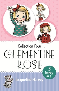 Paperback Clementine Rose Collection Four: Volume 4 Book