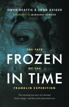 Paperback Frozen in Time: The Fate of the Franklin Expedition Book