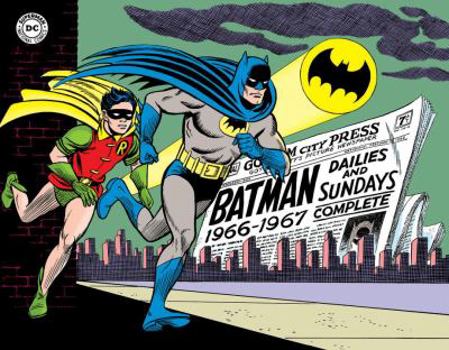 Batman: The Silver Age Newspaper Comics, Vol. 1: 1966-1967 - Book #1 of the Batman : Silver Age Newspaper Comics