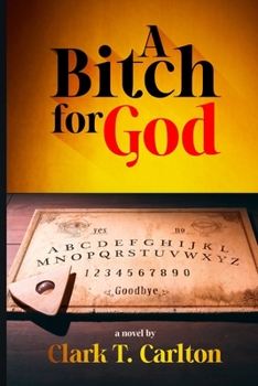 Paperback A Bitch for God Book