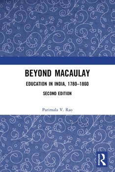 Paperback Beyond Macaulay: Education in India, 1780–1860 Book