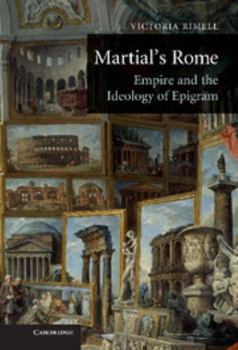 Hardcover Martial's Rome: Empire and the Ideology of Epigram Book