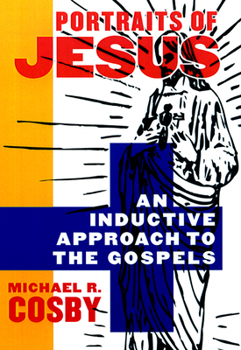 Paperback Portraits of Jesus: An Inductive Approach to the Gospels Book