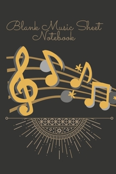 Blank Music Sheet Notebook: Music Manuscript Paper, Staff Paper, Music Notebook 11 Staves, 6 x 9 , A4, 100 pages, Golden Primium Journal (Music Composition Books): Blank Music Sheet Notebook