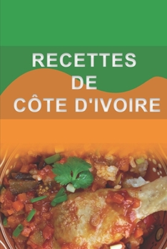 Paperback Recettes de Côte d'Ivoire [French] Book