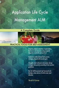 Paperback Application Life Cycle Management ALM A Complete Guide Book