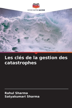 Paperback Les clés de la gestion des catastrophes [French] Book
