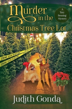 Murder in the Christmas Tree Lot: A Tory Benning Mystery
