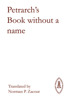 Paperback Petrarch's Book Without a Name Book
