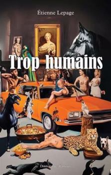 Paperback TROP HUMAINS [French] Book