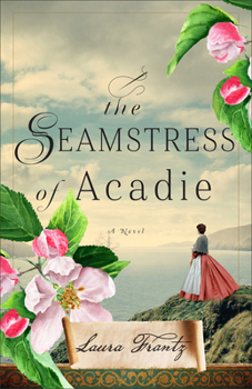 Hardcover Seamstress of Acadie Book