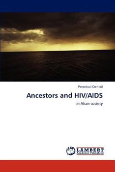 Paperback Ancestors and HIV/AIDS Book