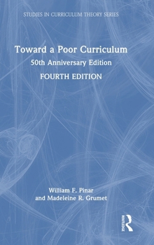 Hardcover Toward a Poor Curriculum: 50th Anniversary Edition Book