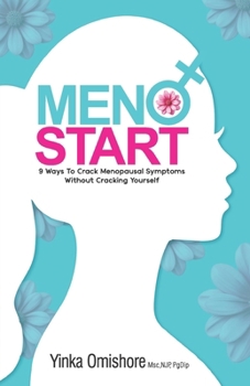 Paperback MenoStart: 9 Ways to Crack Menopausal Symptoms Without Cracking Yourself Book