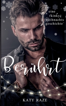 Paperback Berührt: eine (kinky) weihnachtsgeschichte [German] Book