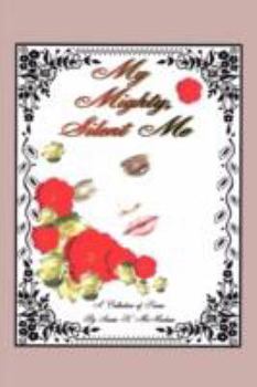 Paperback My Mighty Silent Me Book