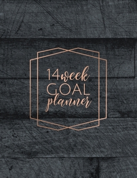 14 Week Goal Planner: Dark Wood Color 14 Week Goal Setting Journal | Goal Getter Notebook | 8.5x11 inches, 100 pages