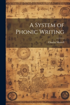 Paperback A System of Phonic Writing Book