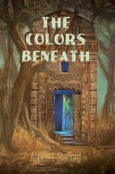 The Colors Beneath