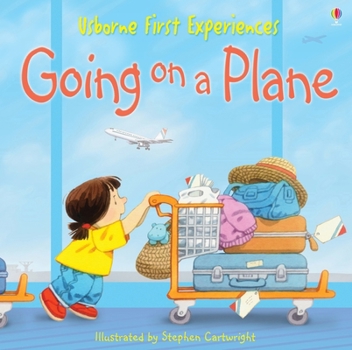 Paperback First Experiences: Going on a Plane Book