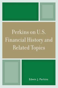 Paperback Perkins on U.S. Financial History and Related Topics Book