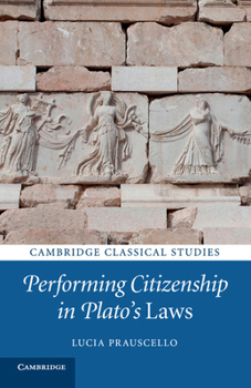 Paperback Performing Citizenship in Plato's Laws Book