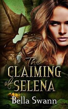 Paperback The Claiming of Selena Book