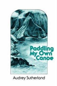 Paperback Paddling My Own Canoe Book