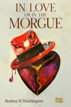 Paperback In Love or in the Morgue Book
