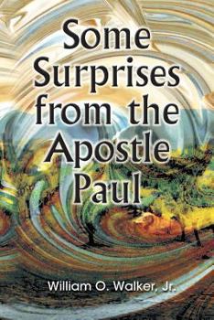 Paperback Some Surprises from the Apostle Paul Book